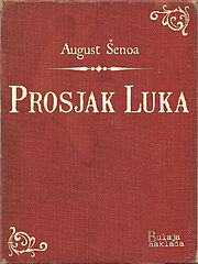 Prosjak Luka - August Senoa.epub